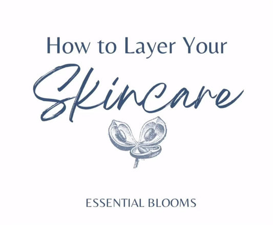 How to Layer Your Skincare